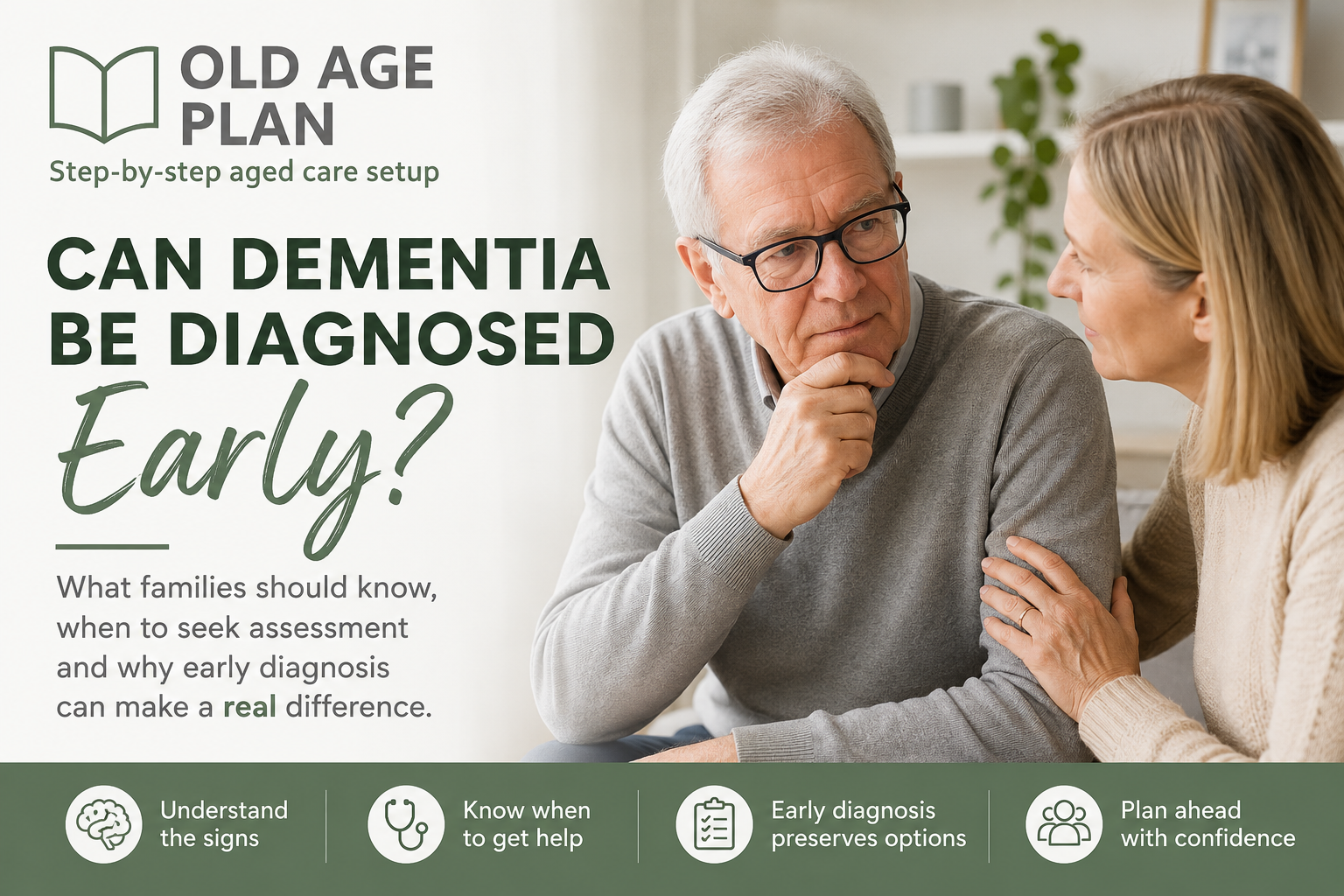 Can dementia be diagnosed early guide by Old Age Plan for Australian families