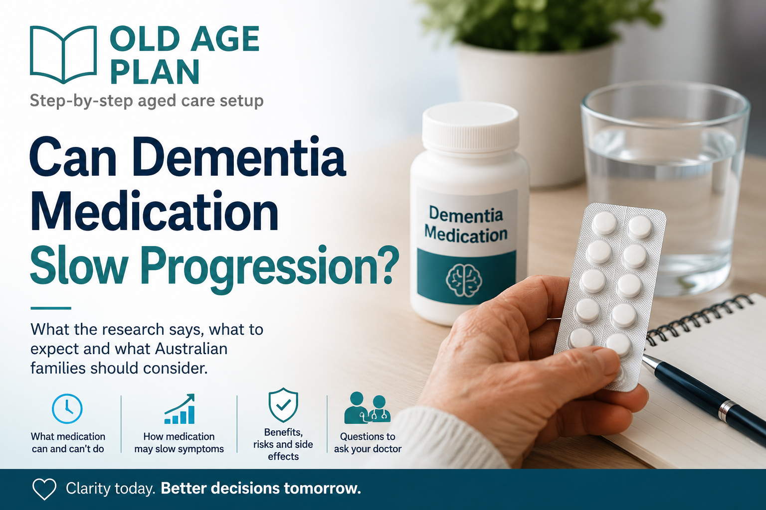 Can dementia medication slow progression guide for Australian families by Old Age Plan