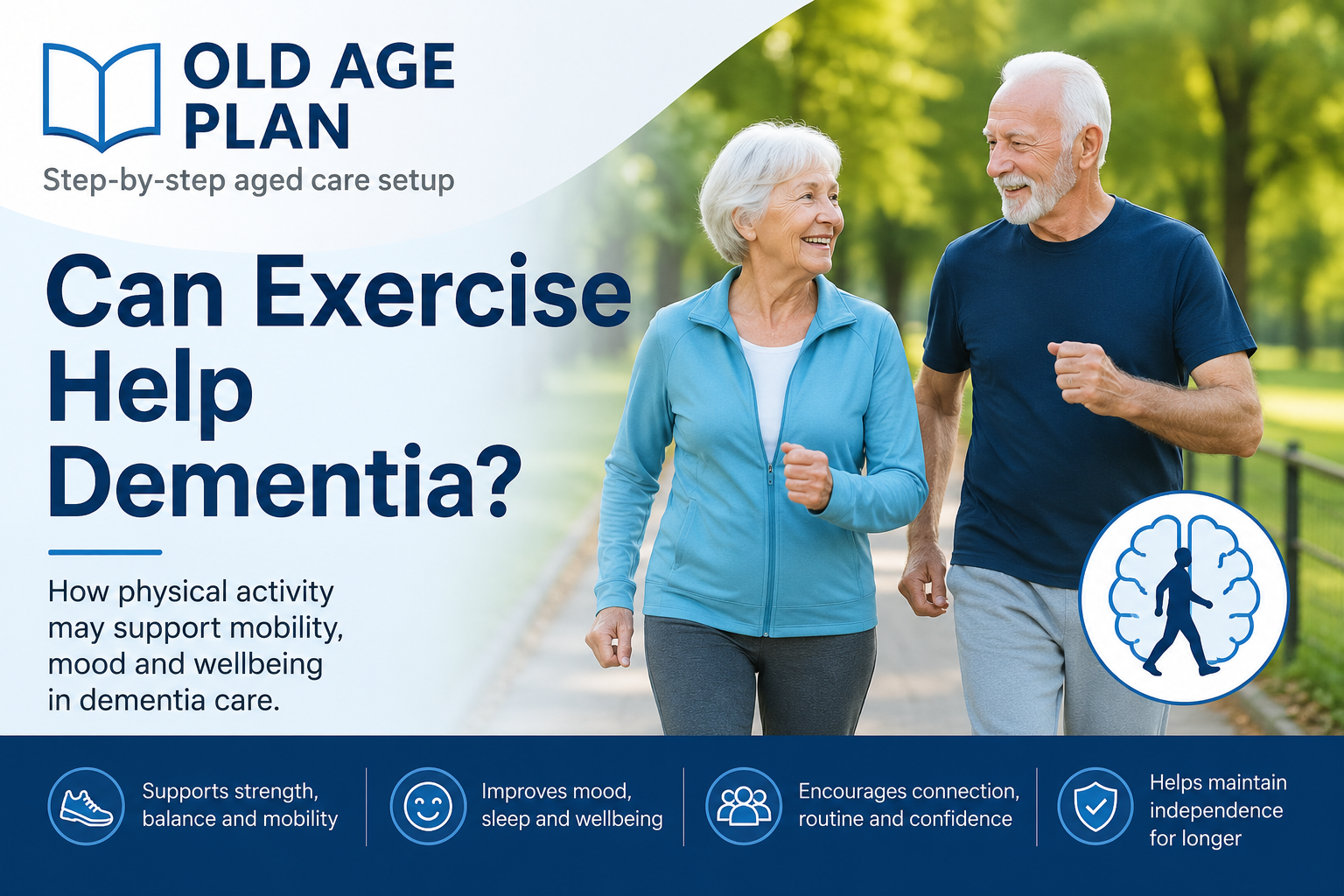 Can exercise help dementia cover image showing older couple walking to represent mobility, balance and dementia care support