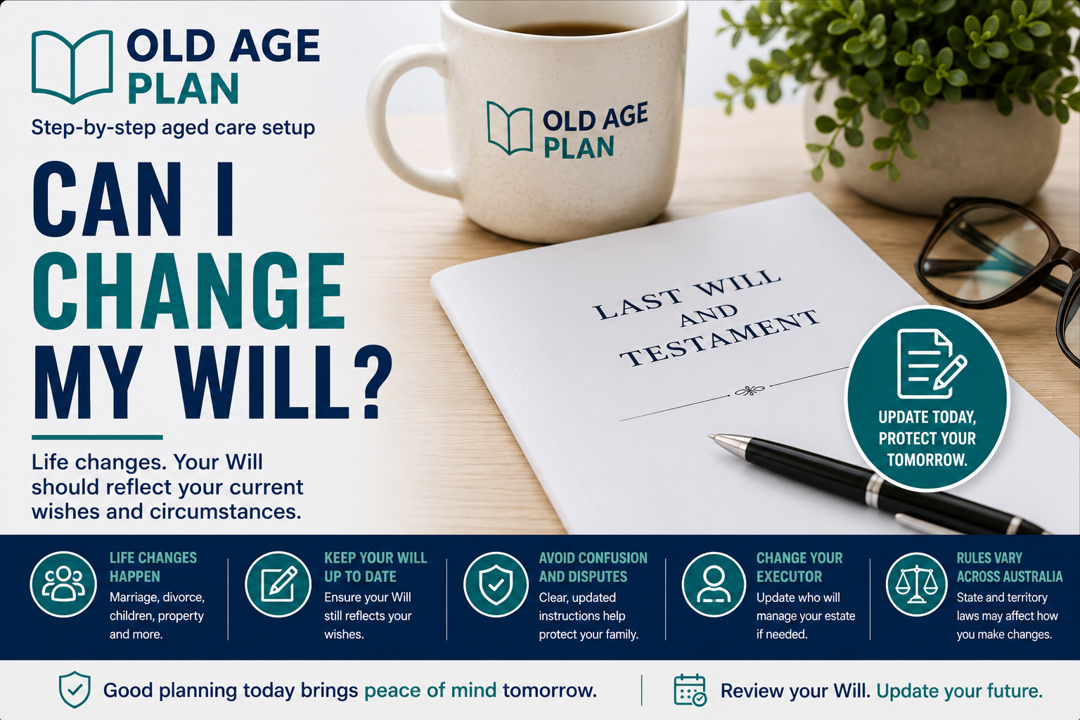 Can I Change My Will guide explaining how Wills can be updated, common reasons for changes and why reviewing your Will is important.