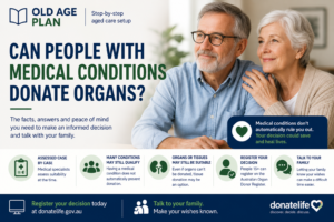 Can people with medical conditions donate organs guide for Australian families by Old Age Plan