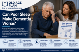 Can poor sleep make dementia worse guide for Australian families by Old Age Plan
