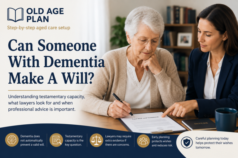 Can someone with dementia make a will guide for Australian families by Old Age Plan