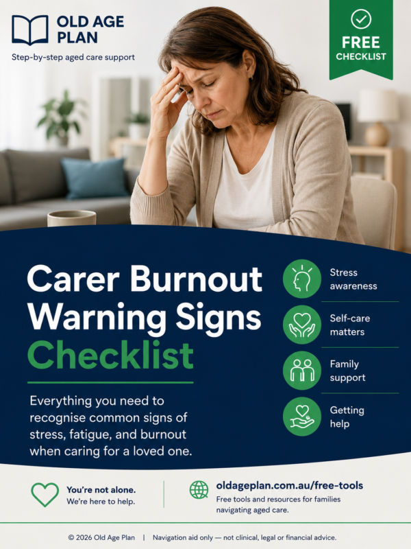 Carer Burnout Warning Signs Checklist Cover Carer Burnout Warning Signs Checklist Cover – Old Age Plan aged care resource