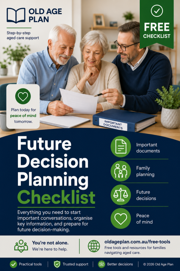 Future Decision Planning Checklist Cover Future Decision Planning Checklist Cover – Old Age Plan aged care resource