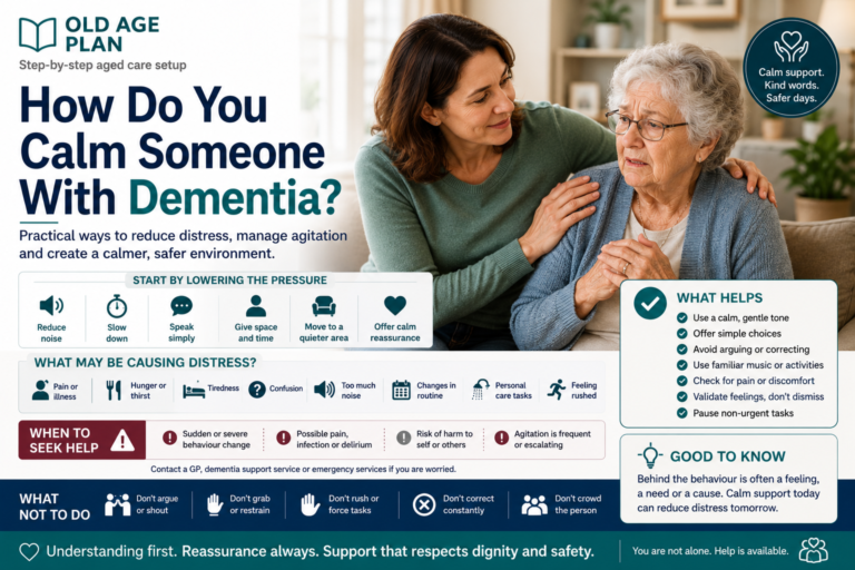 How do you calm someone with dementia guide for Australian families by Old Age Plan