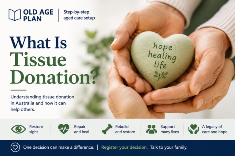 What is tissue donation guide for Australian families by Old Age Plan