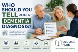 Who should you tell after a dementia diagnosis guide by Old Age Plan for Australian families