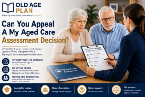 Can You Appeal A My Aged Care Assessment Decision