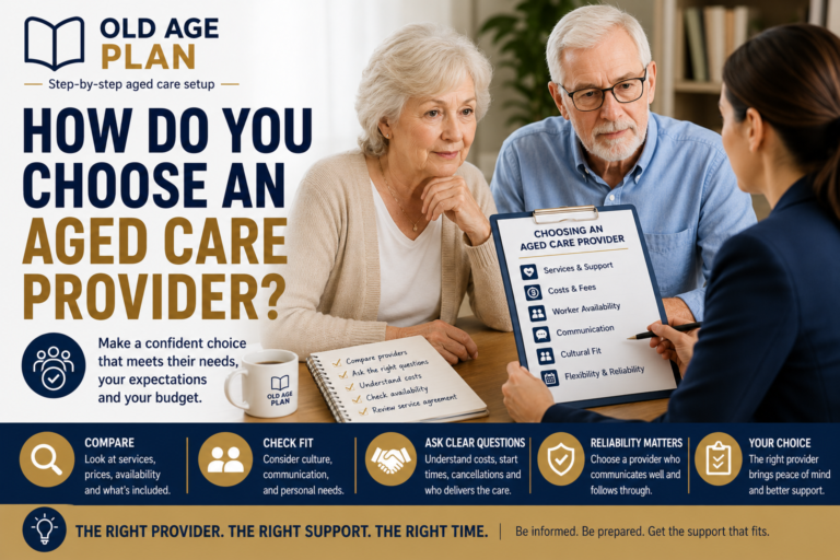 How Do You Choose An Aged Care Provider