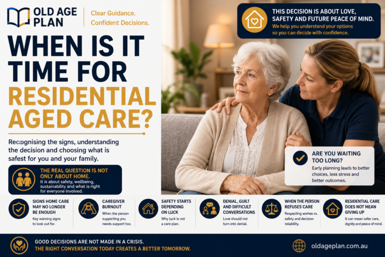 When is it time for residential aged care in Australia guide by Old Age Plan
