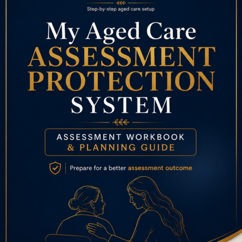 Old Age Plan Assessment Protection System workbook for My Aged Care assessment preparation