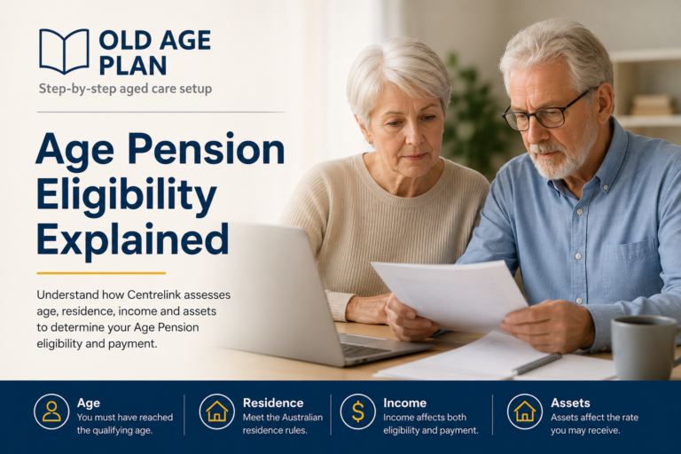 Age Pension eligibility explained for older Australians